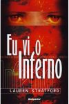 Eu Vi o Inferno