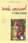 Saúde Emocional e Vida Cristã
