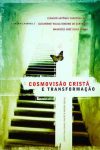 Cosmovisão Cristã e Transformação