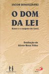 O Dom da lei: Kant e o enigma da ética