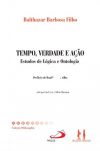 Tempo, verdade e ação – Estudos de lógica e ontologia