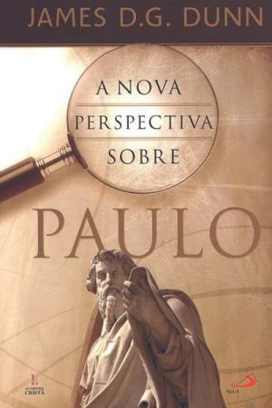 A nova perspectiva sobre Paulo
