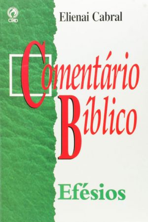 Comentário Bíblico – Efésios