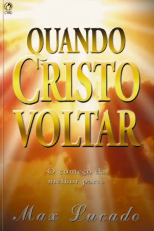 Quando Cristo Voltar
