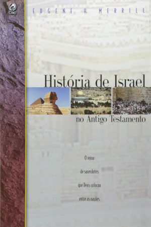 História de Israel no Antigo Testamento