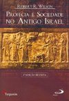 Profecia e Sociedade no Antigo Israel