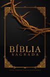 Bíblia NVT ST – Coroa de Espinhos (Letra Grande)