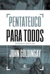 Pentateuco para todos – Êxodo e Levítico