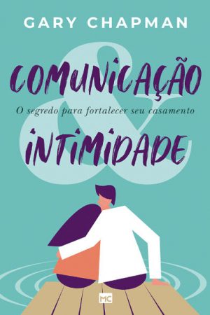 Comunicação & Intimidade
