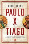 Paulo x Tiago: Como conciliar suas (aparentes) diferenças no debate sobre fé e obras