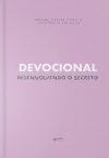 Devocional – Desenvolvendo o Secreto
