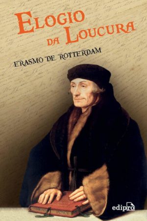 Elogio da Loucura