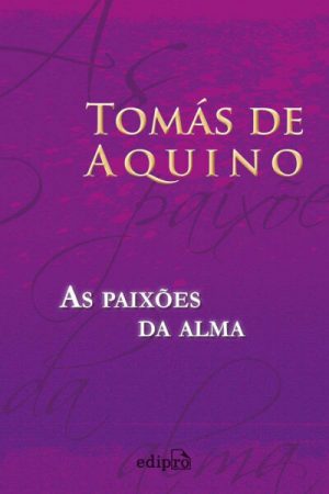 As Paixões da Alma