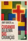Cuidando da Alma das crianças