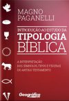 Introdução Ao Estudo Da Tipologia Bíblica