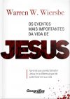 Os Eventos Mais Importantes Da Vida De Jesus
