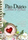 Pão Diário – Diário de Oração – Joia Preciosa