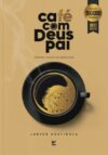 Café com Deus Pai 2023