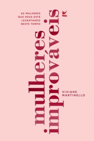 Mulheres Improváveis