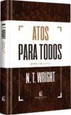 Atos para todos: Atos 1-12 – Parte 1
