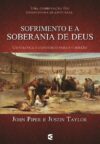 Sofrimento e a Soberania de Deus