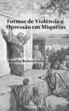 Formas de Violência e Opressão em Miquéias