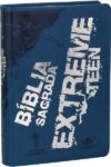 Bíblia Extreme Teen para Jovens e Adolescentes: Nova Tradução na Linguagem de Hoje (NTLH)