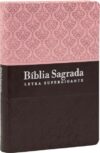 Bíblia Sagrada Letra Supergigante com índice – Capa rosa e marrom: Almeida Revista e Corrigida (ARC)