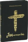 Bíblia Linha Ouro – Jesus, Letra Grande, capa preta, índice impresso, beira pintada e zíper: Almeida Revista e Atualizada (ARA)