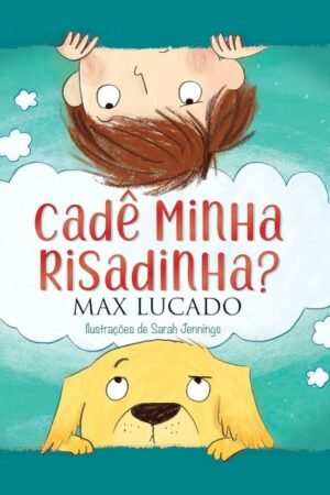 Cadê minha risadinha?
