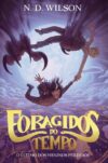 Foragidos do tempo: O último dos garotos perdidos