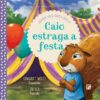 Caio estraga a festa: Quando você sentir inveja