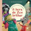 A hora de Zoe brilhar: quando você quiser se esconder