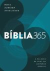 Bíblia 365 – Nova Almeida Atualizada (NAA): A palavra de Deus em leituras diárias