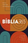 Bíblia 365 – Nova Versão Internacional (NVI): A palavra de Deus em leituras diárias