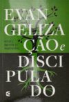Evangelização e Discipulado