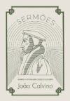 Sermões Sobre a Divindade de Jesus Cristo