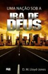 Uma Nação Sob A Ira De Deus