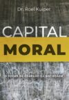 Capital Moral: O poder de conexão da sociedade