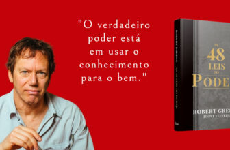 Desvendando As 48 Leis do Poder: Guia Essencial para Líderes Éticos e Mestres da Influência
