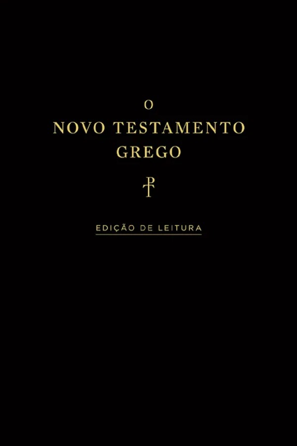 Capa do Novo Testamento Grego: Edição de Leitura, publicado pela Edições Vida Nova, com texto de Tyndale House. Edição de estudo em grego com ajuda de vocabulário e morfologia.