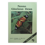 Nosso Glorioso Deus – Manual do Líder – Myron J. Houghton – Editora Batista Regular