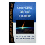 Livro Como Podemos Saber que Deus Existe? – John Ankerberg