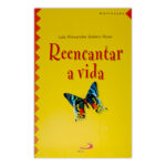 Reencantar a Vida