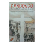 Kandondo: Um Mutilado a Serviço da Paz