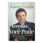 Livro Acredite, Você Pode – Jentezen Franklin
