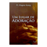 Um Lugar de Adoração