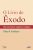 O Livro do Êxodo – Um Comentário Exegético-Teológico