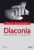 Diaconia – Fundamentação Bíblica – Concretizações Éticas