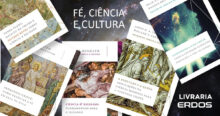 Fé, Ciência e Cultura: 8 Livros para resolver os conflitos